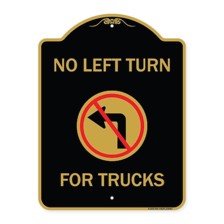 Signmission No Left Turn for Trucks W/ Graphic, Black & Gold Aluminum Sign, 18" x 24", BG-1824-23843 A-DES-BG-1824-23843